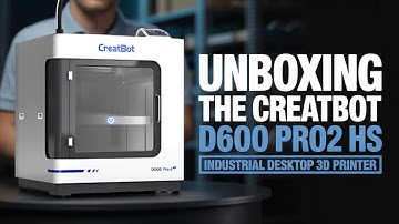 Unboxing the CreatBot D600 Pro2 HS | High-Temp 3D Printer Tutorial