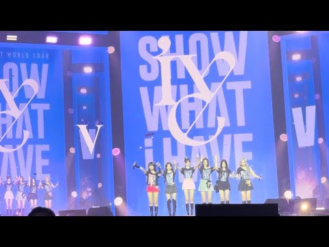 IVE THE 1ST WORLD TOUR SHOW WHAT I HAVE SINGAPORE 20240224 [OTT + I WANT +  NOT YOUR GIRL]