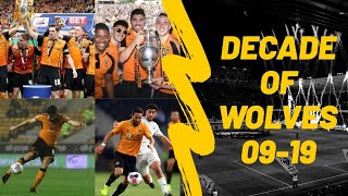 Top 10 Wolves moments of the decade 2009-2019