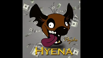 Psycho- Hyena