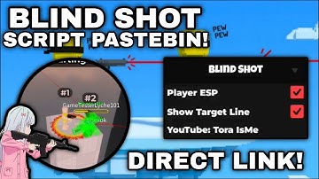 🎯Blind Shot Script Pastebin **NO KEY** Direct Link | Player