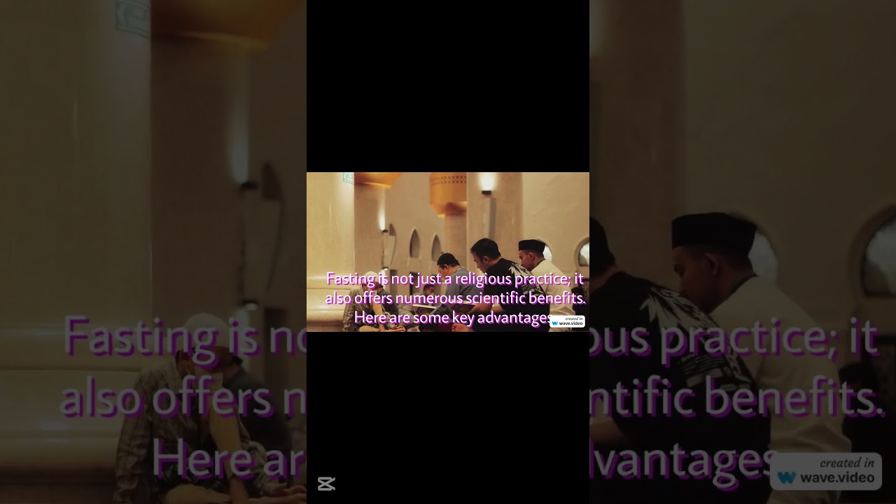 Scientific Benefits of Fasting (Roza) | Health & Spirituality