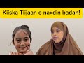 KIISKA TIJAAN OO NAXDIN BADAN Sawdamqaalib KIISKA TIJAAN OO NAXDIN BADAN Sawdamqaalib
