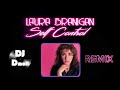 Laura Branigan - Self Control - DJ Dmoll Infernal Remix