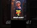 Dtail cach dans toy story 4 