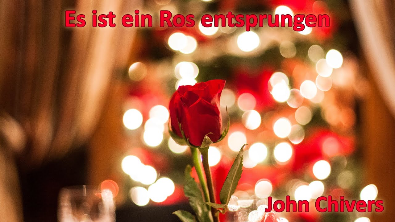 Es ist ein Ros entsprungen YouTube Es ist ein Ros entsprungen YouTube