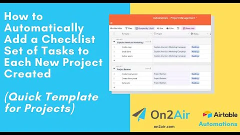 Airtable Automations - How to Automatically Add a Checklist Set of Tasks to Each New Project Created