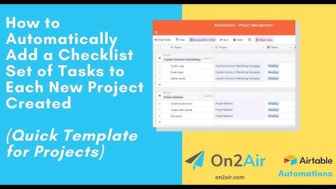 Airtable Automations - How to Automatically Add a Checklist Set of Tasks to Each New Project Created