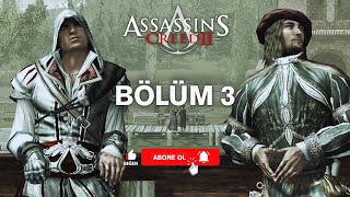 LEONARDO İLE VENEDİK YOLCULUĞU - ASSASSİN'S CREED 2 BROTHERHOOD TÜRKÇE BÖLÜM 3