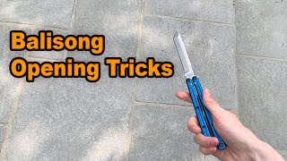 How To Open Your Balisong In Style - 15+ Opening tricks