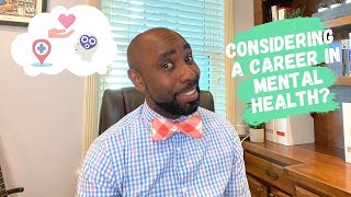 How To Tell If A Career in Mental Health Is Right For You?