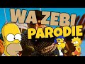 Wa Zebi (Parodie Homer)