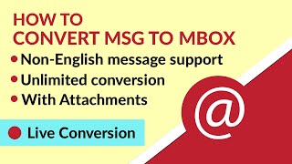 MSG to MBOX | Know How to Convert Outlook MSG Files to MBOX Format