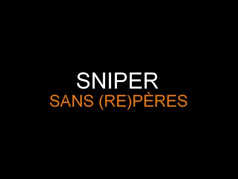 Sniper - Sans (Re)Pères [Paroles] HQ
