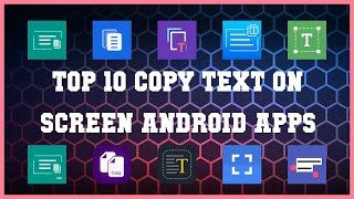 Top 10 Copy Text On Screen Android App | Review screenshot 1