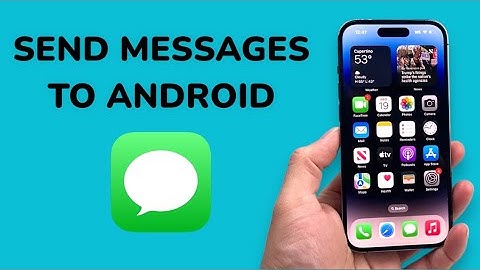 How To Fix iPhone Can’t Send Messages To Android?