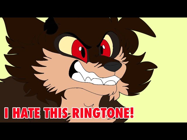 I HATE THIS RINGTONE! | Animation Meme class=