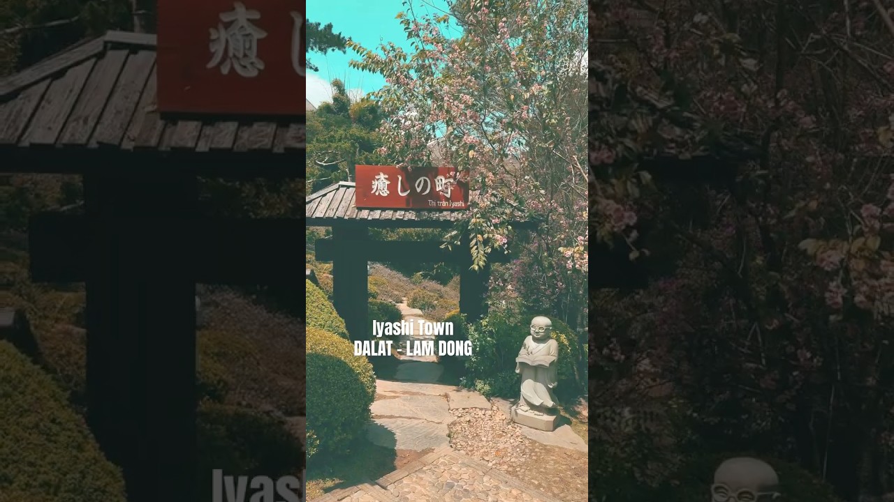 Iyashi Town-DaLat-LamDong.Healing Place for your soul style Japan 