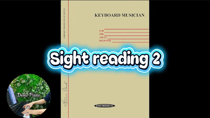 Sight reading 2 (P34) | Keyboard Musician for the Adult Beginner