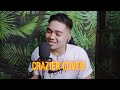 CRAZIER COVER | RICO VILLAPANE OFFICIAL