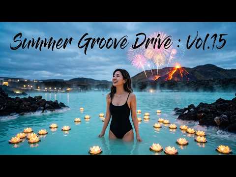 🔊 [BHS Playlist] Summer Groove Drive Vol.15 ☀️ Feel Good Pop