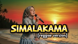 Download Lagu SIMALAKAMA - ( versi reggae )  #simalakama MP3