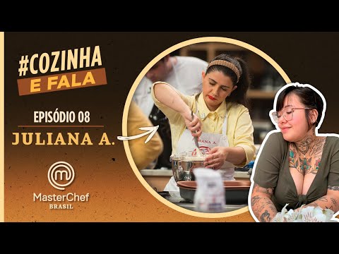 MASTERCHEF BRASIL: COZINHA E FALA | EP 08 | JULIANA A. | MasterChef Brasil