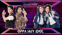 Oppa Huy Giám Khảo | Content Star - Final