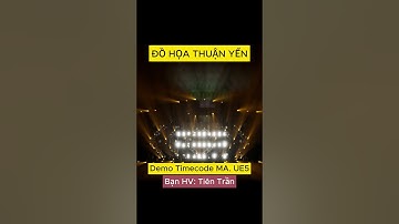 Học viên Tiên Trần - Khóa học giả lập bàn Ma Timecode for UE5