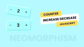 Button with Increment and Decrement Number | HTML CSS and JavaScript