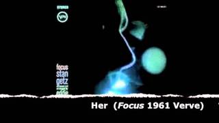 Stan Getz - Her (Focus).mov