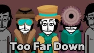 Too Far Down - Sewer Town Mix