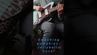 Smashing Pumpkins Jellybelly guitar Cover #smashingpumpkins #guitarcover #jellybelly #billycorgan
