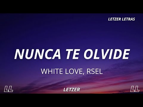 Rsel, Ivan Hidra - Nunca te olvidé
