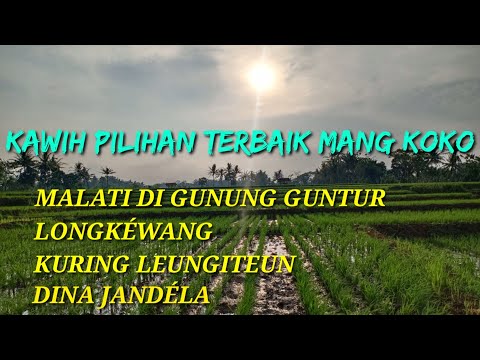 9 Kawih Terbaik Mang Koko Koswara | DEAS SUNDA |