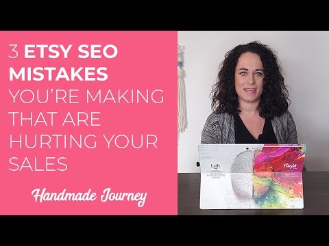 3 Etsy SEO  Mistakes You’re Making That Are  Hurting Your Sales