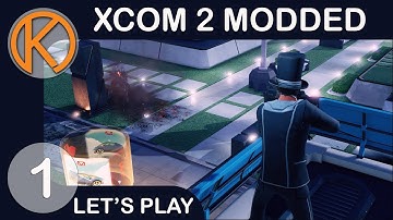 XCOM 2 WotC Heavily Modded | NEW ENEMIES & CLASSES - Ep. 1 | Let
