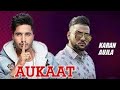 Aukaat | Jassi gill | karan aujla (Full song)| Deep jandu | latest Punjabi song Feb 2019