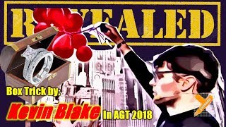 Revealed Kevin Blake Ring Jewelry Box Trick In Agt Judge Cuts 2018