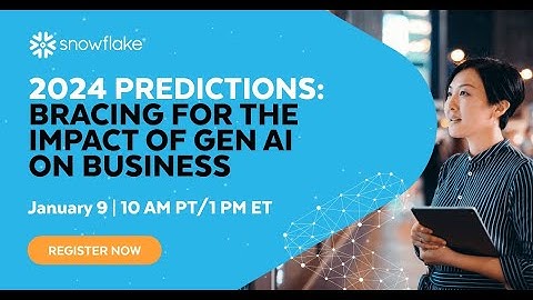 Register Today for "Predictions 2024": An Online Conversation About The Future of GenAI And LLMs