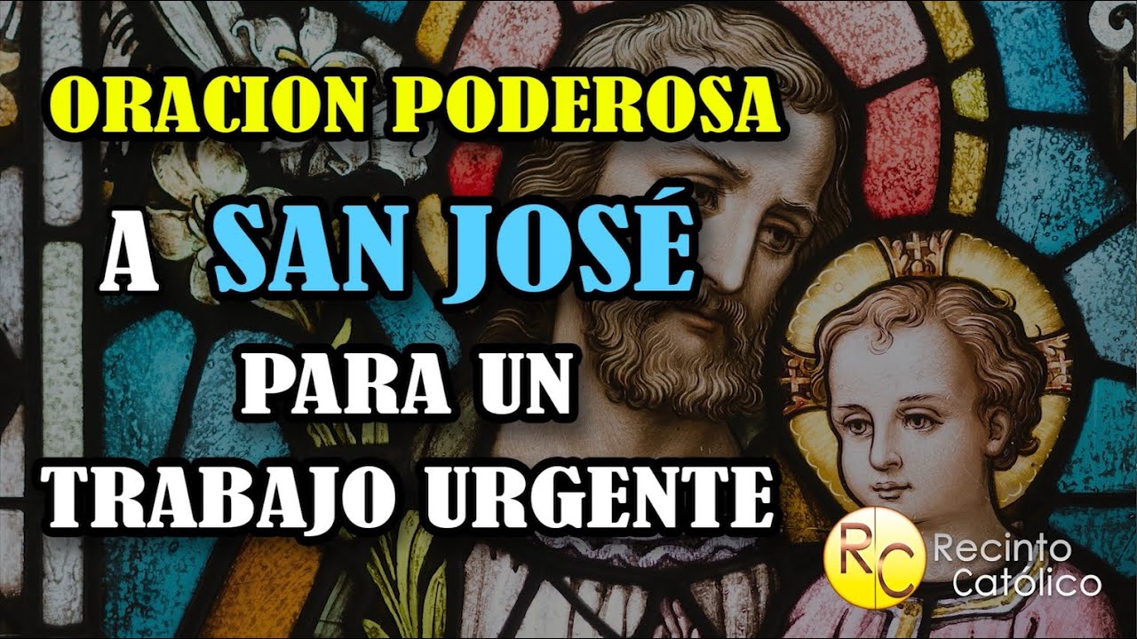 Oración Poderosa a San José por un empleo urgente. - YouTube