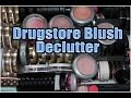 DRUGSTORE BLUSH DECLUTTER / COLLECTION