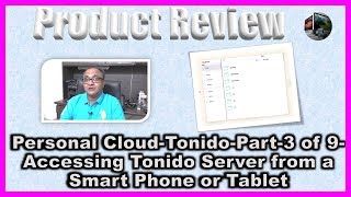 Tonido-Personal Cloud for Free-Part-3 of 9-Accessing Tonido Server from a Smart Phone or Tablet screenshot 1