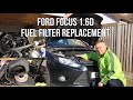 Fuel Filter Replacement Ford Focus 1.6 Diesel 2011- tdci