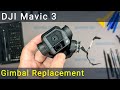 DJI Mavic 3 Gimbal Replacement Guide: Ultimate Repair Tutorial