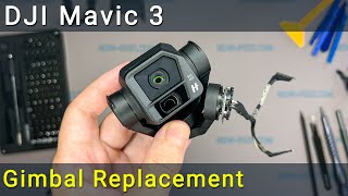 DJI Mavic 3 Gimbal Replacement Guide: Ultimate Repair Tutorial