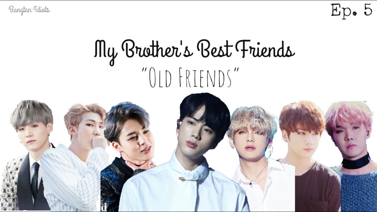 BTS FF | My Brother's Best Friend Ep. 5 - 