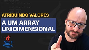 Como atribuir valores a um array unidimensional em Java?