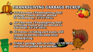 Thanksgiving week trash pickup ...