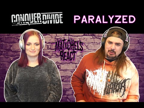 Conquer Divide - Paralyzed (React/Review)